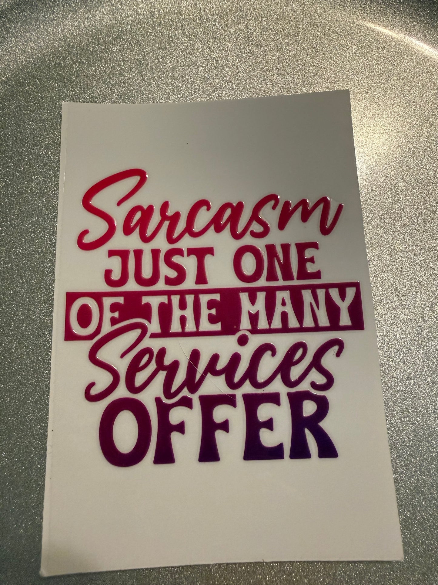Decal Snarky/Sarcastic 135