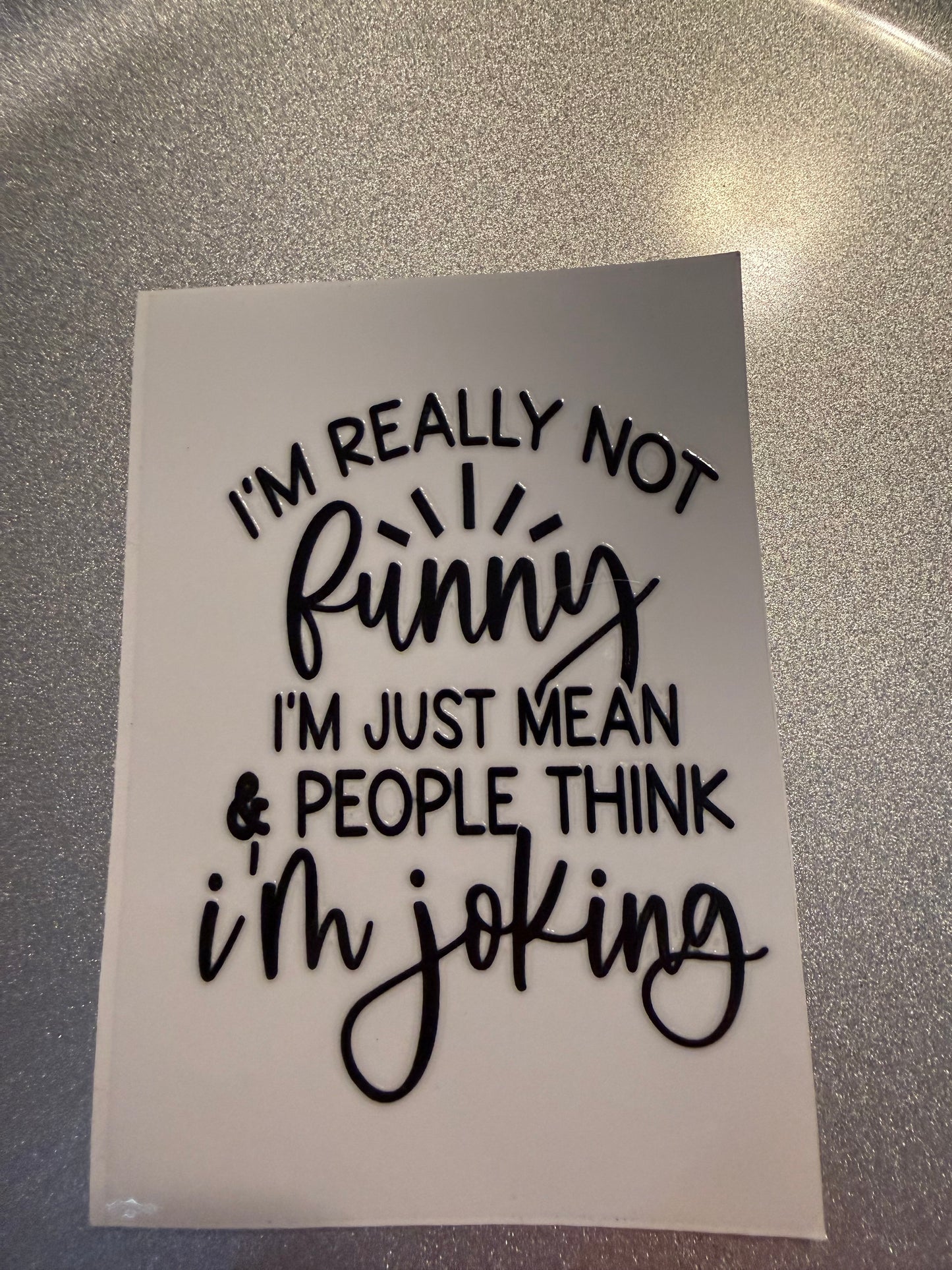 Decal Snarky/Sarcastic 158