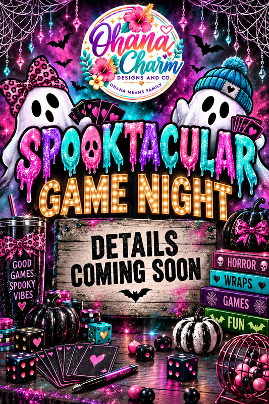Ohana Charm Game Night 9/25/26