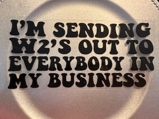 16 oz. Snarky/Sarcastic/Bad Words 25