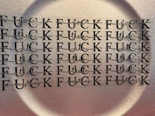 16 oz. Snarky/Sarcastic/Bad Words 92