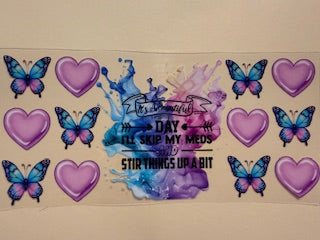 16 oz. Snarky/Sarcastic/Bad Words 149